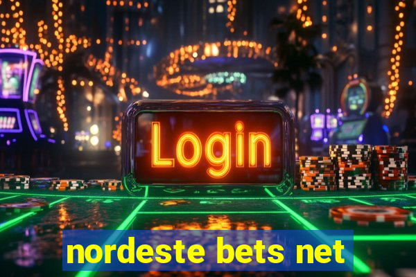 nordeste bets net